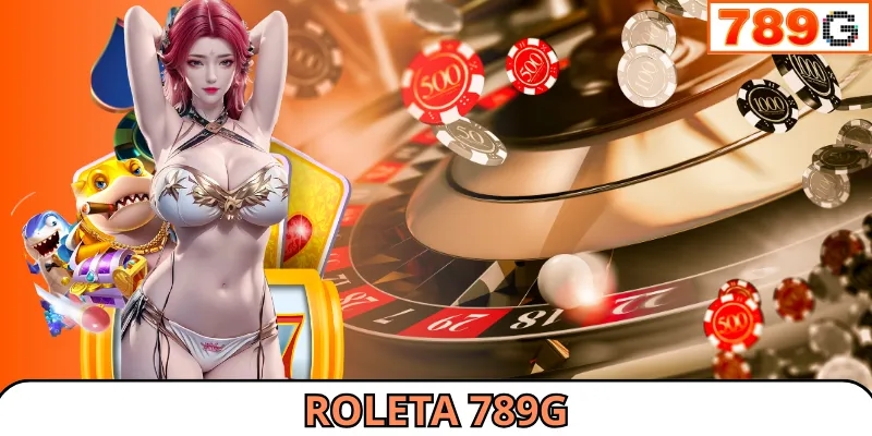 Roleta 789G