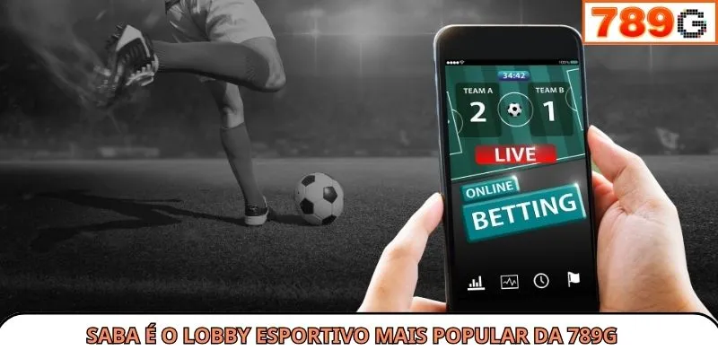 SABA é o lobby esportivo mais popular da 789G